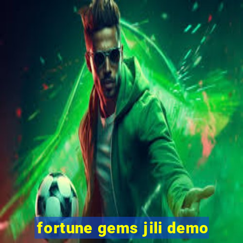 fortune gems jili demo
